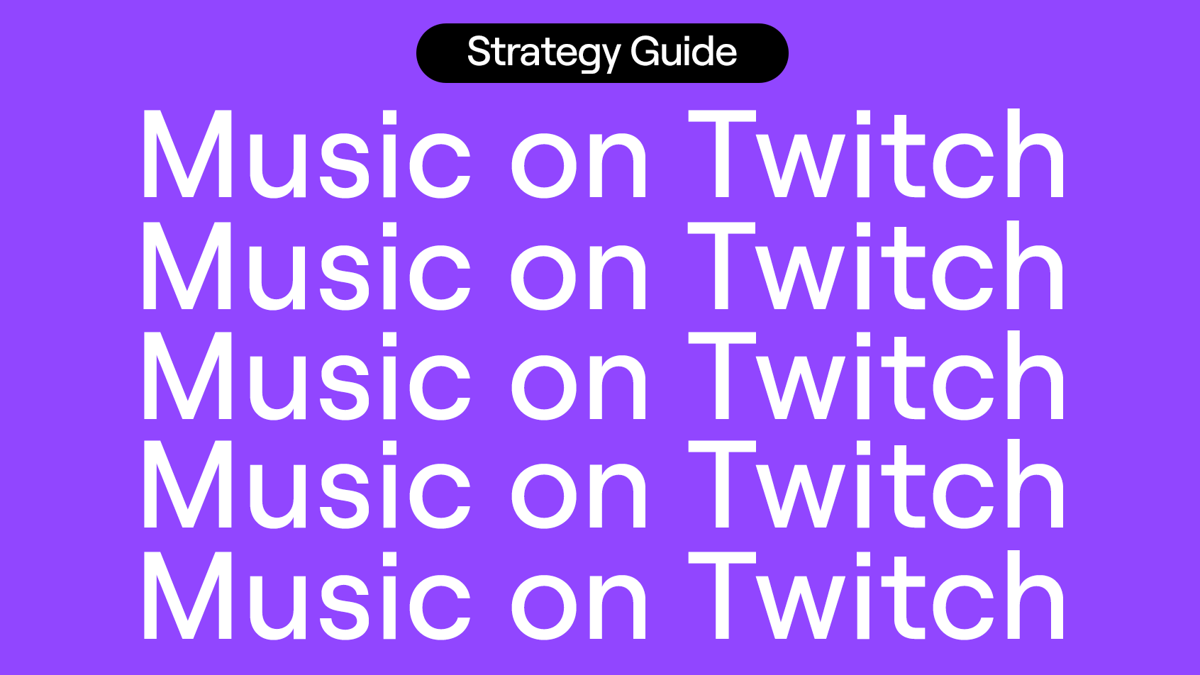 Strategy guide Music on Twitch
